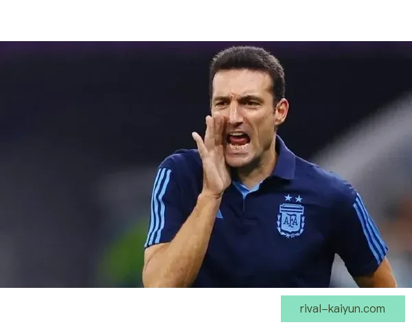 斯卡洛尼战术助力阿根廷,提升球队协同作战能力表现亮眼 斯卡洛尼战术助力阿根廷,提升球队协同作战能力表现亮眼